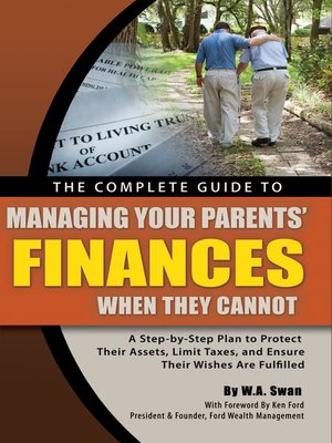 cover image of The Complete Guide to Managing Your Parents' Finances When They Cannot